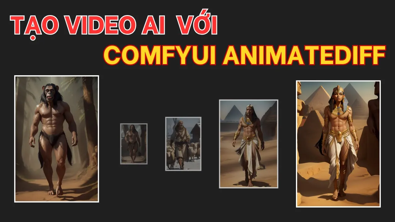 Read more about the article Làm video quá trình tiến hóa với ComfyUI AnimateDiff